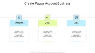 Create Paypal Account Business In Powerpoint And Google Slides Cpb