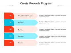 Create rewards program ppt powerpoint presentation model deck cpb