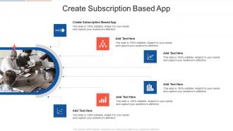 Create Subscription Based App In Powerpoint And Google Slides Cpb