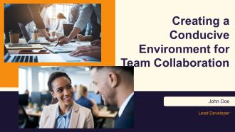 Creating A Conducive Environment For Team Collaboration PPT Slides AT