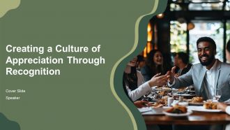 Creating A Culture Of Appreciation Through Recognition PPT PowerPoint AT