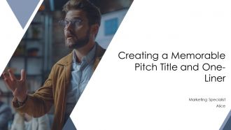 Creating A Memorable Pitch Title And One Liner PPT Template AT Creating A Memorable Pitch Title And One Liner PPT Template AT