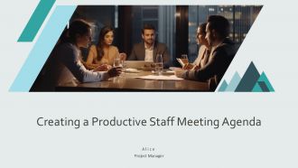 Creating A Productive Staff Meeting Agenda PPT Outline AT Creating A Productive Staff Meeting Agenda PPT Outline AT