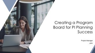 Creating A Program Board For PI Planning Success PPT Slides AT
