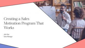 Creating A Sales Motivation Program That Works PPT PowerPoint AT