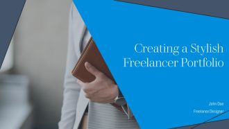 Creating A Stylish Freelancer Portfolio PPT Structure AT
