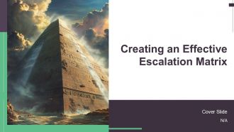 Creating An Effective Escalation Matrix For Issue Resolution PPT PowerPoint AT