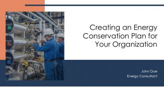 Creating An Energy Conservation Plan For Your Organization PPT Summary AT
