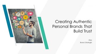 Creating Authentic Personal Brands That Build Trust PPT Structure AT