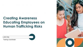 Creating Awareness Educating Employees On Human Trafficking Risks PPT Guidelines ACP