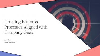 Creating Business Processes Aligned With Company Goals PPT Structure AT