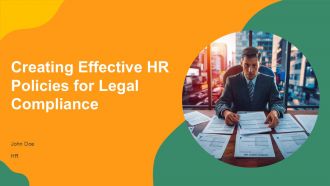 Creating Effective Hr Policies For Legal Compliance PPT Structure AT