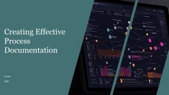 Creating Effective Process Documentation PPT Presentation AT