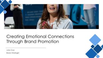 Creating Emotional Connections Through Brand Promotion PPT Demonstration AT