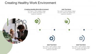 Creating Healthy Work Environment In Powerpoint And Google Slides Cpb