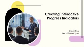 Creating Interactive Progress Indicators PPT Template AT