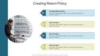 Creating Return Policy In Powerpoint And Google Slides Cpb