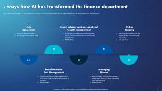 Creating Value With Machine Learning 5 Ways How AI Has Transformed The Finance Department