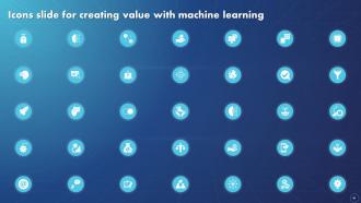 Creating Value With Machine Learning Powerpoint Presentation Slides