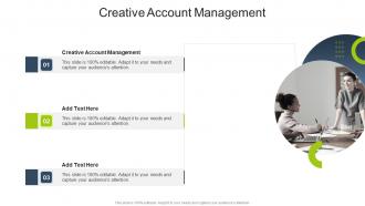 Creative Account Management In Powerpoint And Google Slides Cpb