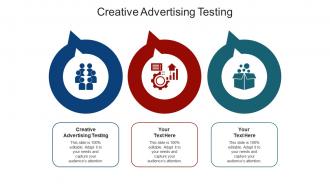 Creative advertising testing ppt powerpoint presentation gallery images cpb