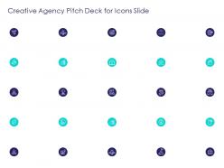 Creative agency pitch deck for icons slide ppt icon sample