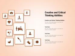 Creative and critical thinking abilities ppt powerpoint presentation styles information