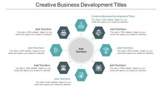 Creative Business Development Titles Ppt Powerpoint Presentation File Summary Cpb