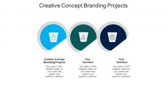 Creative concept branding projects ppt powerpoint presentation download cpb