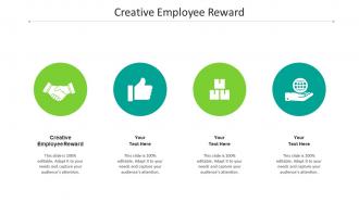 Creative employee reward ppt powerpoint presentation infographics designs download cpb