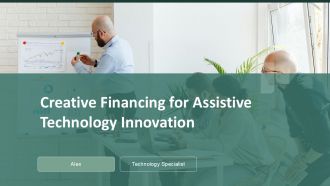 Creative Financing For Assistive Technology Innovation PPT Mockup ACP