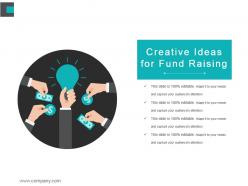 Creative ideas for fund raising powerpoint show