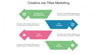 Creative Job Titles Marketing Ppt Powerpoint Presentation Infographics Introduction Cpb