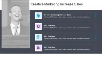 Creative Marketing Increase Sales In Powerpoint And Google Slides Cpb
