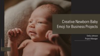 Creative Newborn Baby Emoji For Business Projects PPT PowerPoint AT