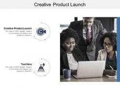 Creative product launch ppt powerpoint presentation gallery themes cpb