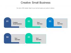 Creative small business ppt powerpoint presentation styles mockup cpb