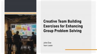 Creative Team Building Exercises For Enhancing Group Problem Solving PPT Information AT Creative Team Building Exercises For Enhancing Group Problem Solving PPT Information AT