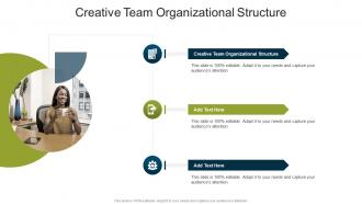 Creative Team Organizational Structure In Powerpoint And Google Slides Cpb