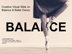 Creative visual slide on balance and ballet dance