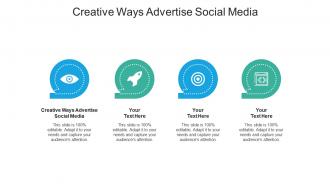 Creative ways advertise social media ppt powerpoint presentation visual aids deck cpb