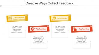Creative Ways Collect Feedback Ppt Powerpoint Presentation Professional Cpb