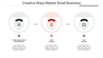 Creative Ways Market Small Business Ppt Powerpoint Presentation Gallery Cpb