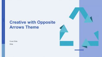 Creative With Opposite Arrows Theme PPT Summary AT