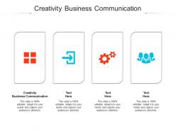 Creativity business communication ppt powerpoint presentation infographic template slide portrait cpb
