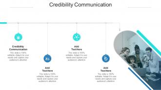 Credibility Communication In Powerpoint And Google Slides Cpb