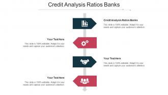 Credit Analysis Ratios Banks Ppt Powerpoint Presentation Layouts Tips Cpb