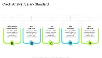 Credit Analyst Salary Standard In Powerpoint And Google Slides Cpb