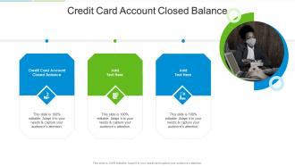 Credit Card Account Closed Balance In Powerpoint And Google Slides Cpb