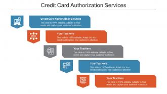 Credit Card Authorization Services Ppt Powerpoint Presentation Icon Good Cpb